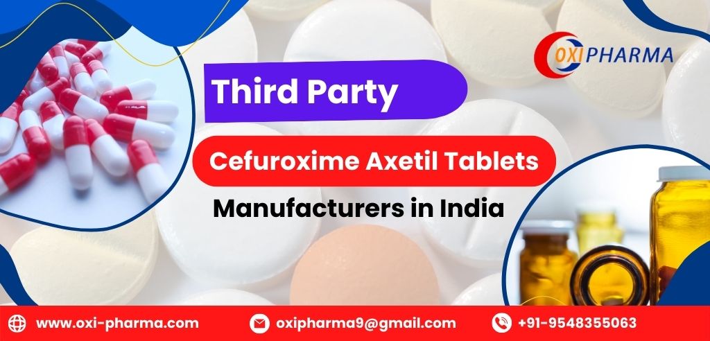 cefuroxime axetil tablets manufacturers in India