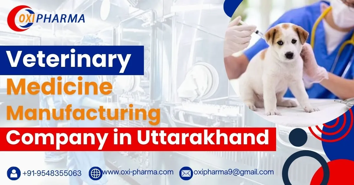 Veterinary Medicine Manufacturing Company in Uttarakhand