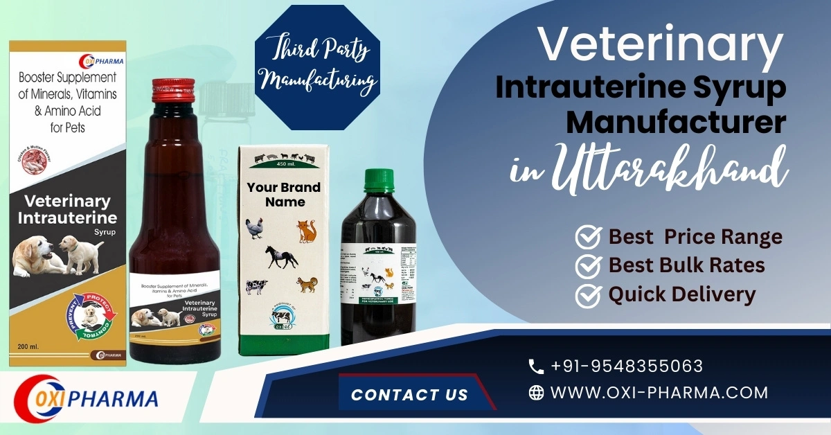 Veterinary intrauterine syrup suspension Manufacturer in Uttarakhand